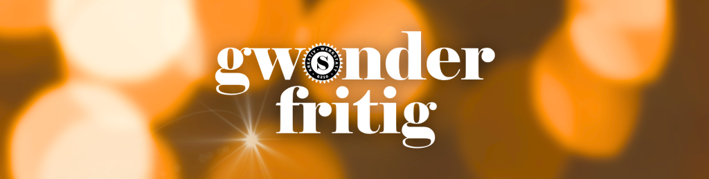 Gwonder Fritig Herbst 2026
